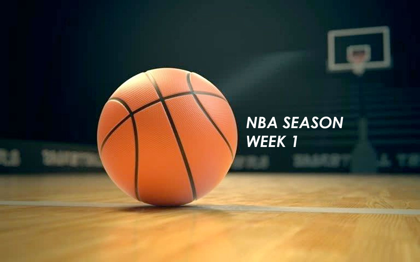 Early Outlook - Week 1 in the NBA