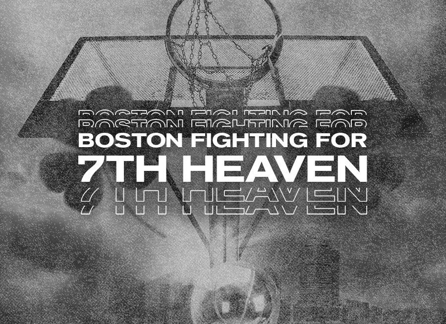 Boston Fighting for 7th Heaven