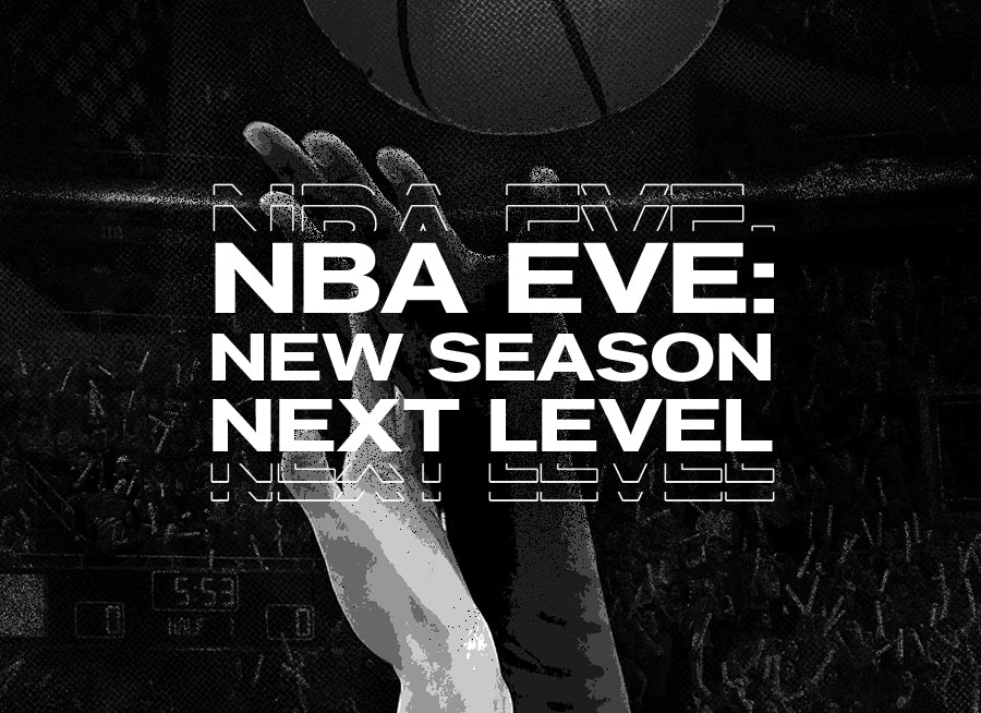 NBA Eve – New Season, Next Level