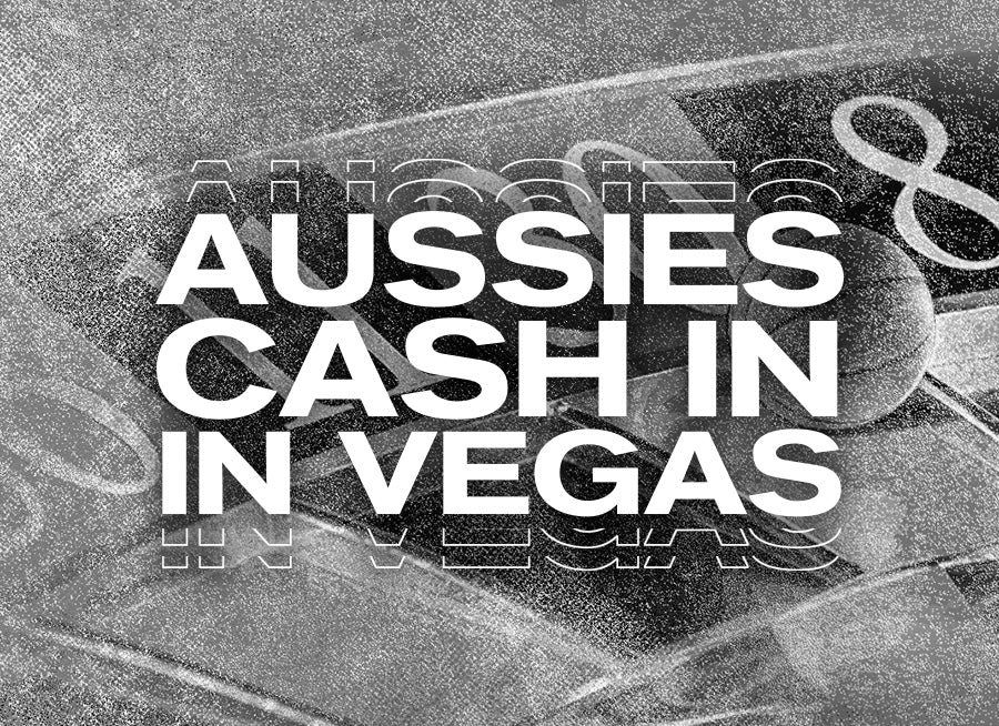 Aussies Cash in in Vegas