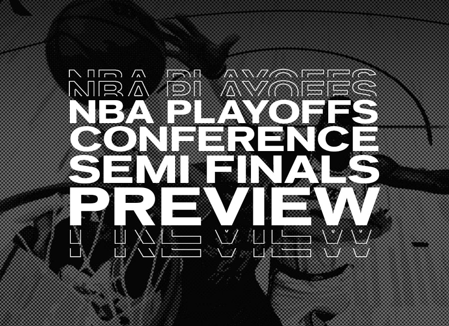 NBA Playoffs Conference Semi Finals Preview