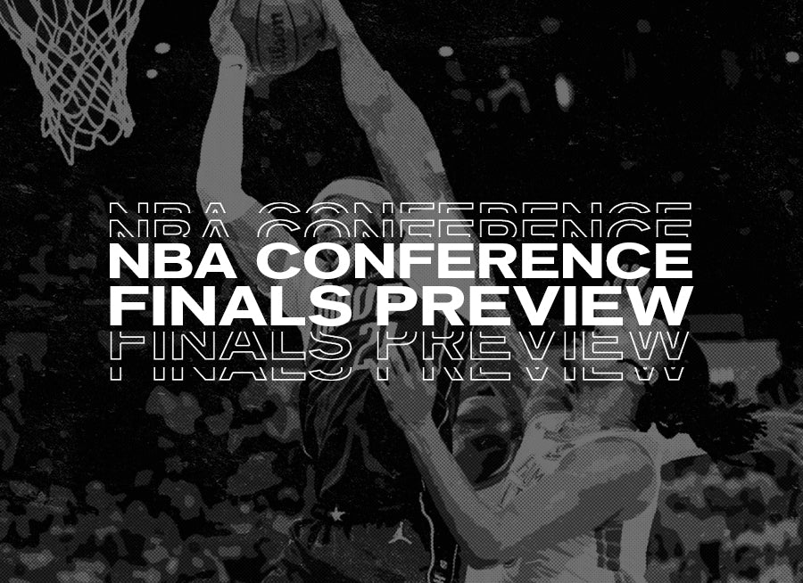 NBA Conference Finals Preview