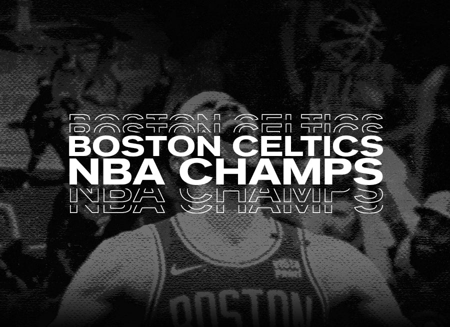 Boston Celtics NBA Champs!