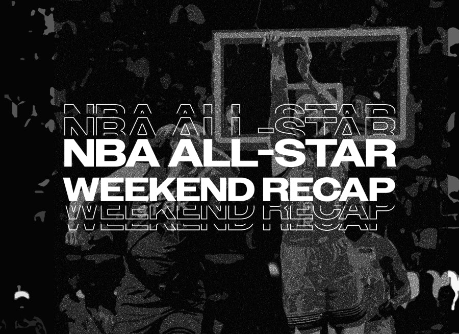 NBA All-Star Weekend Recap