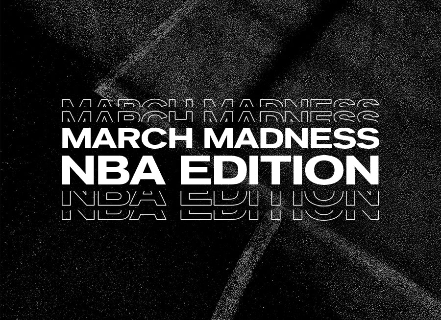 March Madness - NBA Edition