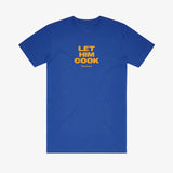 Undrafted 'Let Him Cook' Tee - Royal