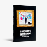 Basquiat's "Defacement": Untold Story
