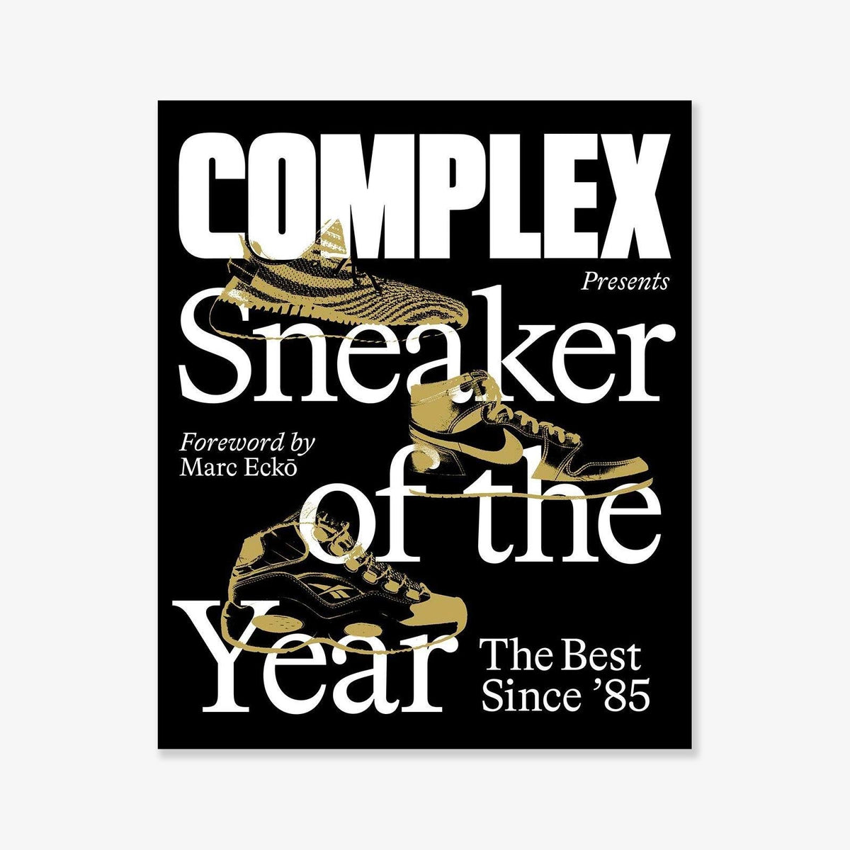 Complex Presents: Sneaker of the Year; The Best Since ‘85